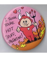 I think You&#39;re Hot Stuff, Valentine! pin back button Pinback - €8,71 EUR