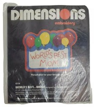 Dimensions Embroidery Worlds Best Mom 6114 Kit 4x3 inch Finished - £12.00 GBP