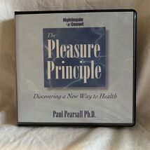 THE PLEASURE PRINCIPLE - By Paul Pearsall Ph.D.- 6 CDs + Bonus CD Boxed ... - $21.90