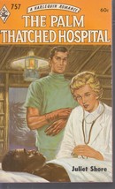 Shore, Juliet - Palm Thatched Hospital - Harlequin Romance - # 757 - £3.93 GBP