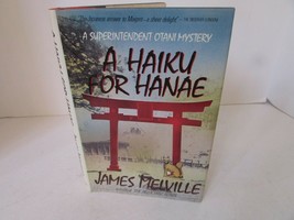 A Haiku For Hanae By James Melville Hc Book W/DJ 1989 Charles Scribners Sons - £11.83 GBP