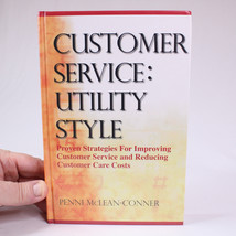 SIGNED Customer Service Utility Style By Penni Mclean Conner Hardcover B... - $42.40