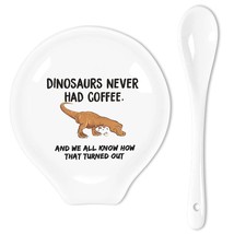 Funny Coffee Quote Coffee Dinosaurs Never Had Coffee Ceramic Coffee Spoon Holder - £18.97 GBP