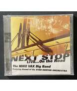 NEXT STOP LIVE...On the Road The MIKE VAX Big Band (CD) - $12.00