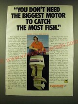 1978 Evinrude 70 Outboard Motor Ad - Bill Dance - You don&#39;t need the biggest  - $18.49