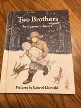 Two Brothers by Eugene Schwarz. by Lisowski Weekly Reader Hardcover Ship... - $33.33 CAD