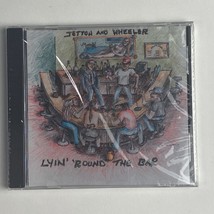 Jetton and Wheeler - Lyin ‘Round the Bar  CD - £7.61 GBP