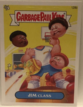 Jim Class Garbage Pail Kids trading card 2013 - $2.48