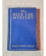 THE BLUE CAR MYSTERY-By Natalie Sumner Lincoln-VG HC 1926-AL Burt Company - $51.77
