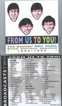 The Beatles - From Us To You  ( Broadcasts Two ) ( 2 CD SET ) ( Silent Sea ) - £24.38 GBP