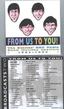 The Beatles - From Us To You  ( Broadcasts Two ) ( 2 CD SET ) ( Silent Sea ) - $30.99