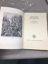 Old Guns and Pistols Practical handbooks for collectors Boston Noel 1958... - $19.99