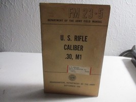 Department of the Army Field Manual FM 23-5 U.S. Rifle Caliber .30 M1. S... - $13.45