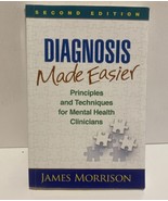 Diagnosis Made Easier : Principles and Techniques for Mental Health... - $39.59
