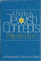A Book of Jewish Concepts [Hardcover] Birnbaum, Philip - $49.99