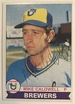 Mike Caldwell Signed Autographed 1979 Topps Baseball Card - Milwaukee Brewers - £4.65 GBP