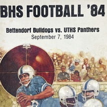 BHS Football '84 Bettendorf Bulldogs vs. UTHS Panthers Magazine Bettendo... - $16.95