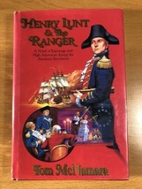 Henry Lunt &amp; The Ranger By Tom Mc Namara - Hardcover - First Edition - £15.19 GBP