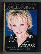 More then i could ever ask by Lori Graham Baker Signed Autographed hardback Book - £58.38 GBP