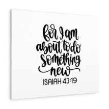  Isaiah 43:19 Something New Bible Verse Canvas Christian Wall Ar - £59.51 GBP+