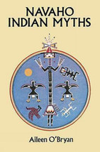 Navaho Indian Myths (Native American) by Aileen O&#39;Bryan - £8.60 GBP