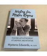 Signed Copy Waiting for Mister Rogers by Wysteria Edwards (2023 Book) - €11,80 EUR