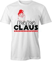 PAPA CLAUS TShirt Tee Short-Sleeved Cotton CHRISTMAS CLOTHING S1WSA591 - $15.14+