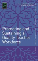 Alexander W Wiseman Promoting &amp; Sustaining A Quality Teacher Workforce Hardcover - £70.38 GBP