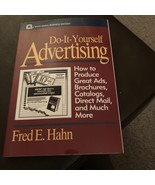 DO-IT-YOURSELF ADVERTISING: HOW TO PRODUCE GREAT ADS, By Fred E. Hahn - £7.47 GBP