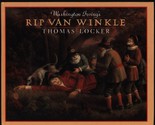 Washington Irving&#39;s Rip Van Winkle - Illustrated by Thomas Locker - Sign... - $32.89