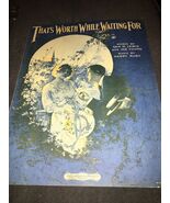 Thats Worth While Waiting For - Sam M Lewis, Joe Young, Harry Ruby - $63.97 CAD