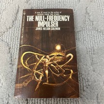 The Null Frequency Impulser Science Fiction Paperback Book James Nelson Coleman - £9.55 GBP