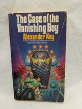 The Case Of The Vanishing Boy Alexander Key First Pocket Printing Novel - £7.90 GBP