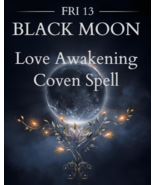 FRIDAY 13TH BLACK MOON AWAKENING LOVE HIGH RITE MAGICK 200 WITCHES CASSIA4 - $279.77