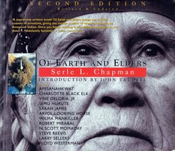 Of Earth and Elders by Serle L. Chapman / Native American Studies - £72.89 GBP