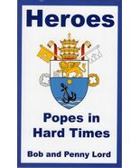 Heroes, Popes in Hard Times, Book by Bob and Penny Lord, New - $327.88 MXN
