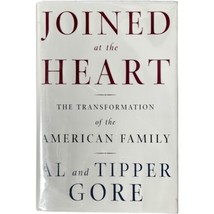 Signed Joined at the Heart Tranformation American Family by Al and Tipper Gore - £29.43 GBP