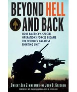 Beyond Hell and Back: How America&#39;s Special Operations Forces Became the... - £5.54 GBP