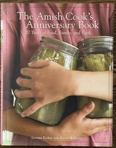 The Amish Cook&#39;s Anniversary Book: 20 Years of Food, Family, &amp;Faith : Ve... - £7.35 GBP