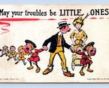 H V Howe Comic Crying Children May Troubles be Little Ones UNP UDB Postc... - $9.85