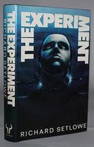 The Experiment [Hardcover] SETLOWE, Richard - $7.49
