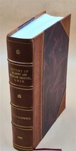 History of Belmont and Jefferson Counties, Ohio And incidentally [LEATHER BOUND] - £96.39 GBP