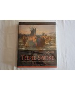 Teepee Smoke: Life &amp; Work of Joseph Henry Sharp - Forrest Fenn (2007) 1s... - $2,209.86 MXN