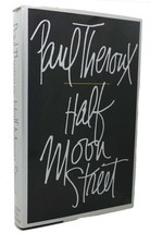 Paul Theroux Half Moon Street 1st Edition 1st Printing - £36.92 GBP