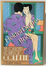 The Collected Stories of Colette by Sidonie-Gabrielle Colette (1983 Hardcover) - £8.37 GBP