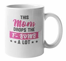 Make Your Mark Design F-Bomb a Lot Mother&#39;s Day Coffee &amp; Tea Mug for Cussing Mom - £15.81 GBP