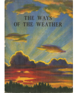 THE WAYS OF THE WEATHER - Bertha Morris Parker - 1941 - MIDDLE SCHOOL SC... - £4.70 GBP
