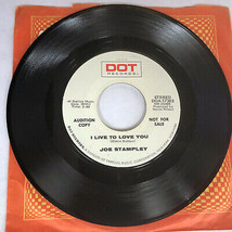 Joe Stampley - Live To Love You / Take Time Know Her Vinyl Radio Promo 7... - £5.48 GBP