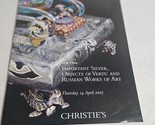Christie&#39;s Important Silver Objects of Vertu Russian Works of Art April ... - $19.98