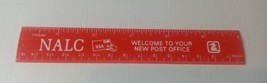 National Association Of Letter Carriers NALC 6 Inch Ruler 3B - £9.88 GBP